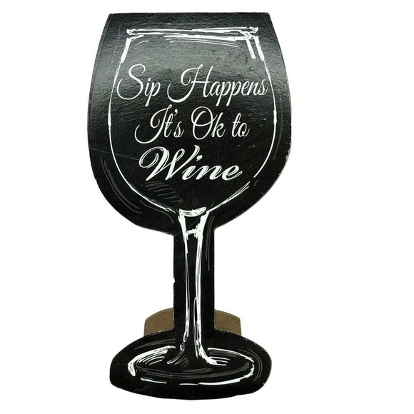 Sip Happens It's Okay to Wine Free Standing Sign Wine Glass Shape Decor 6.5" - Picture 2 of 4